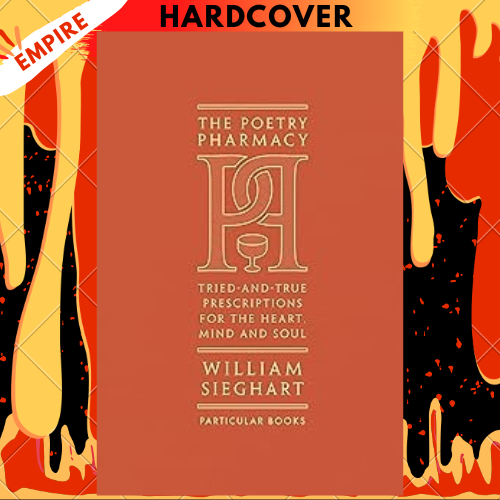The Poetry Pharmacy By Sieghart, William
