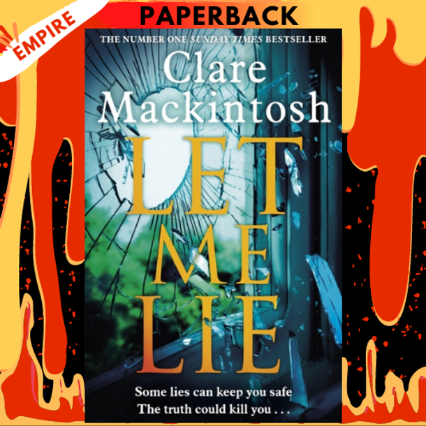 Let Me Lie by Clare Mackintosh