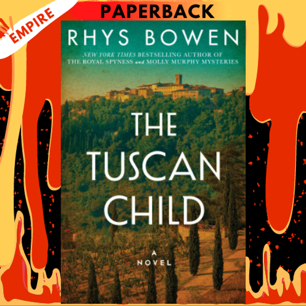 The Tuscan Child by Rhys Bowen