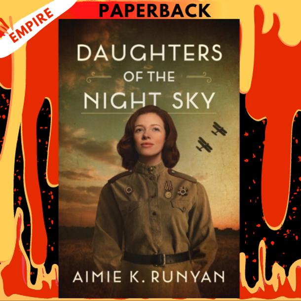 Daughters of the Night Sky by Aimie K. Runyan