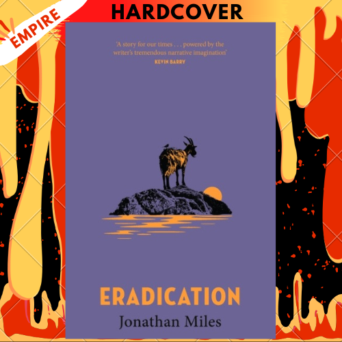 Eradication: A Fable by Jonathan Miles