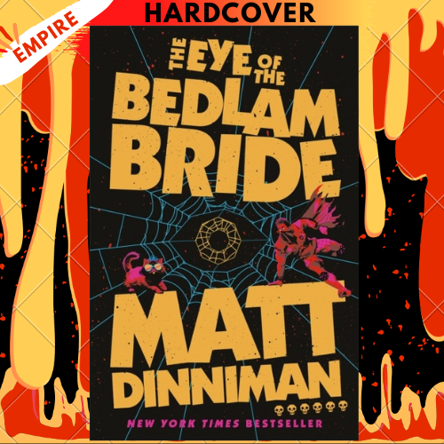 The Eye of the Bedlam Bride (Dungeon Crawler Carl #6) by Matt Dinniman