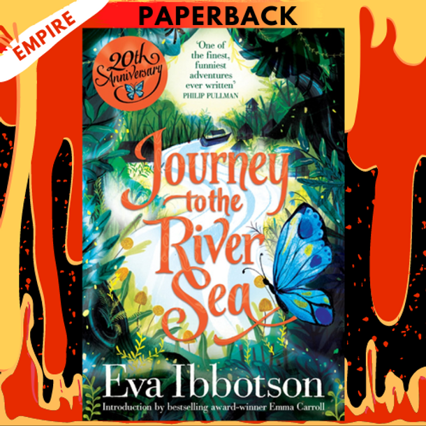 Journey to the River Sea by Eva Ibbotson, Kevin Hawkes (Illustrator)
