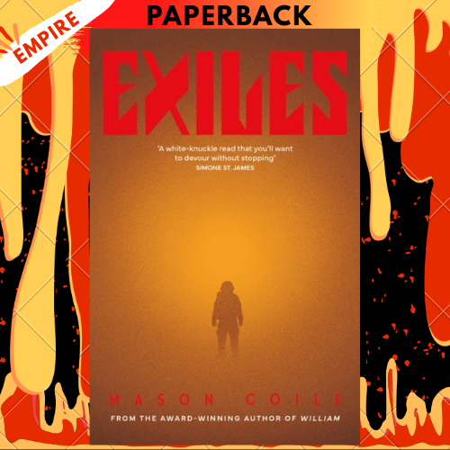 Exiles by Mason Coile