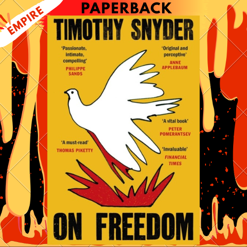 On Freedom by Timothy Snyder