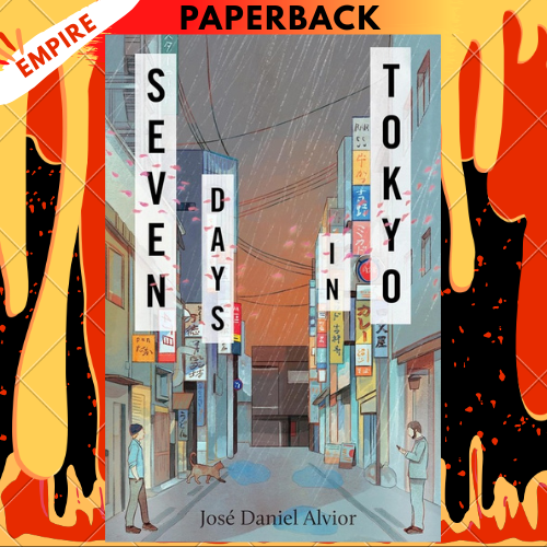 Seven Days in Tokyo by Jose Daniel Alvior