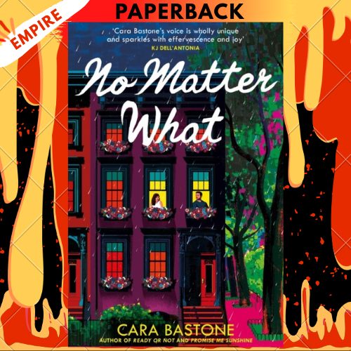 No Matter What by Cara Bastone