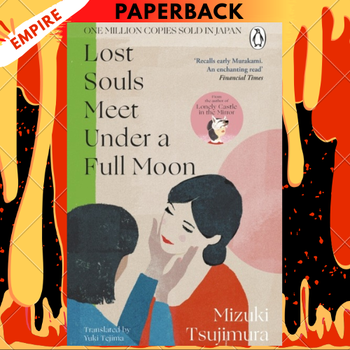 Lost Souls Meet Under a Full Moon by Mizuki Tsujimura