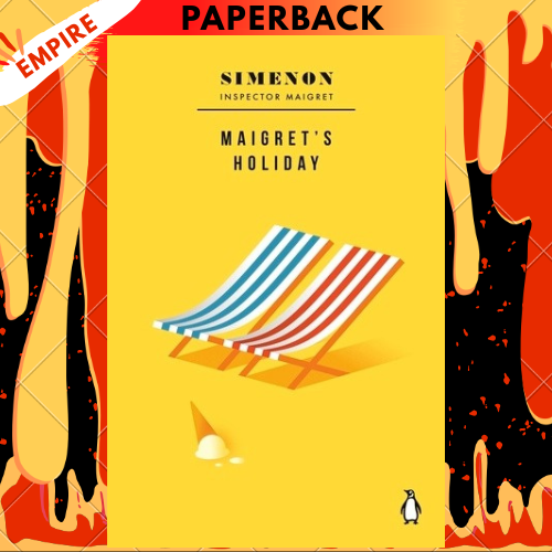 Maigret's Holiday by Georges Simenon , Ros Schwartz (Translator)