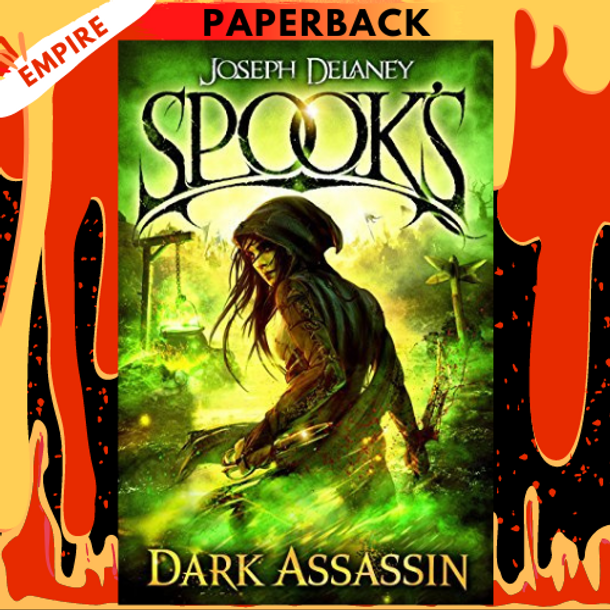 Spook's The Dark Assassin (The Starblade Chronicles #3) by Joseph Delaney