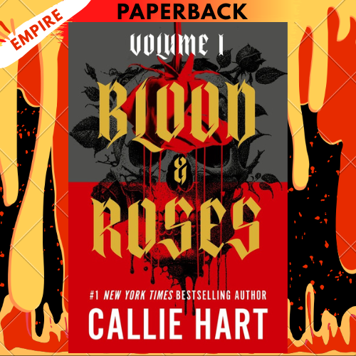 Blood & Roses Volume 1 by Callie Hart