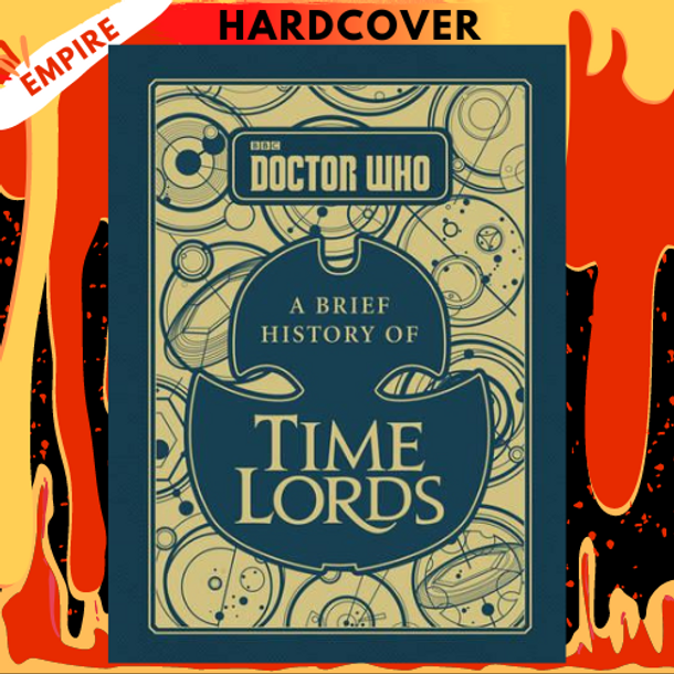 Doctor Who: A Brief History of Time Lords by Steve Tribe