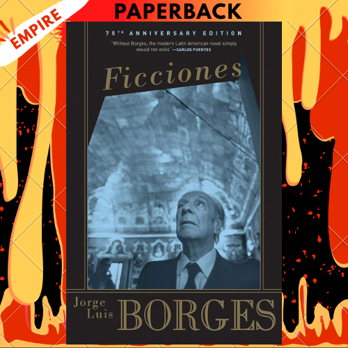 Ficciones by Jorge Luis Borges