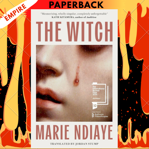 The Witch: Shortlisted for the International Booker Prize 2026 by Marie NDiaye
