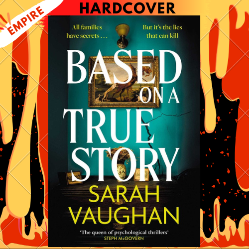 Based on a True Story by Sarah Vaughan