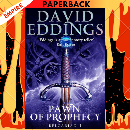 Pawn of Prophecy (Book 1 of The Belgariad) by David Eddings