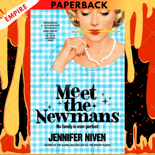 Meet the Newmans by Jennifer Niven