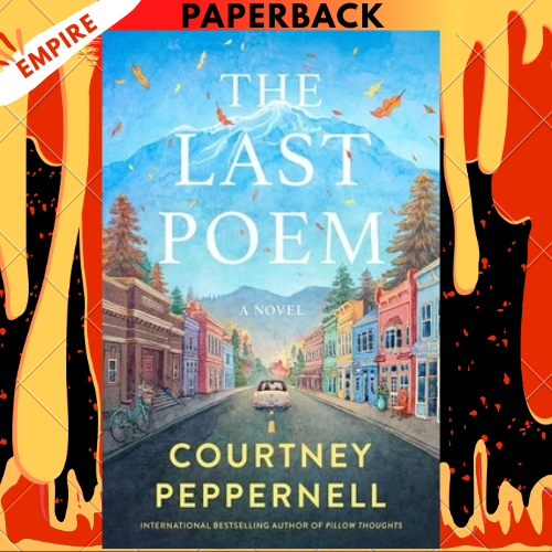 The Last Poem by Courtney Peppernell