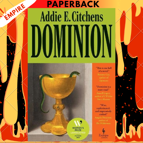 Dominion by Addie E. Citchens