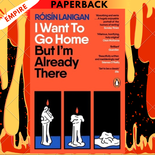 I Want to Go Home But I’m Already There by Róisín Lanigan