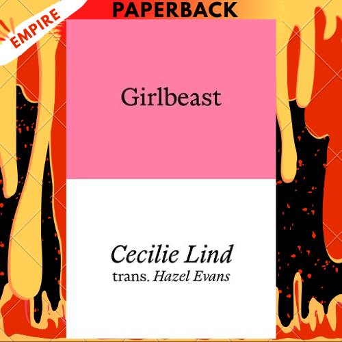 Girlbeast by Cecilie Lind