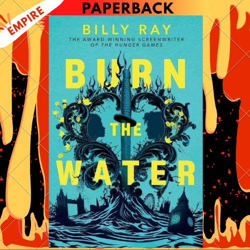 Burn the Water by Billy Ray