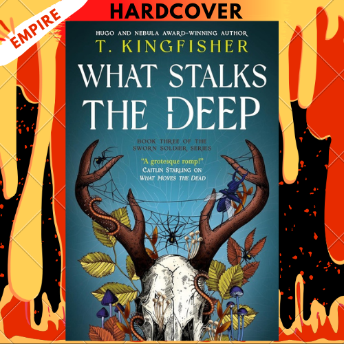 What Stalks the Deep by T. Kingfisher