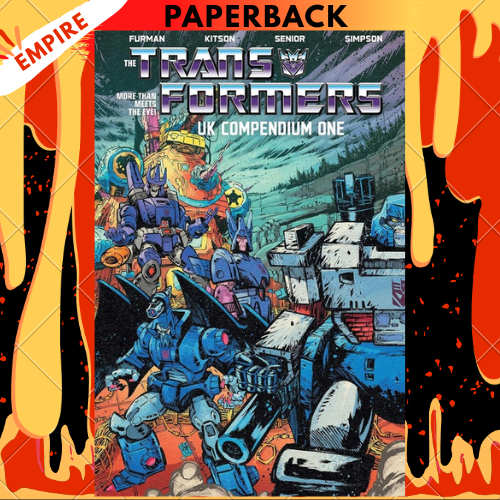 The Transformers UK Compendium Book One by Simon Furman