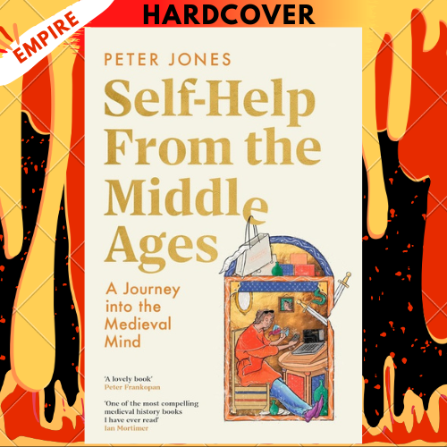Self-Help From the Middle Ages by Peter Jones