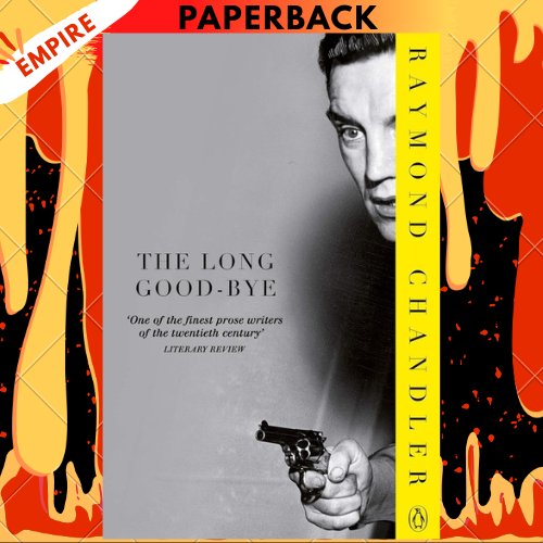 The Long Good-bye by Raymond Chandler