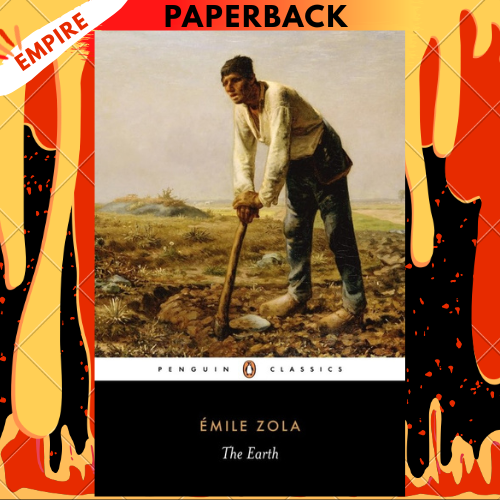 The Earth - Penguin Classics by Emile Zola