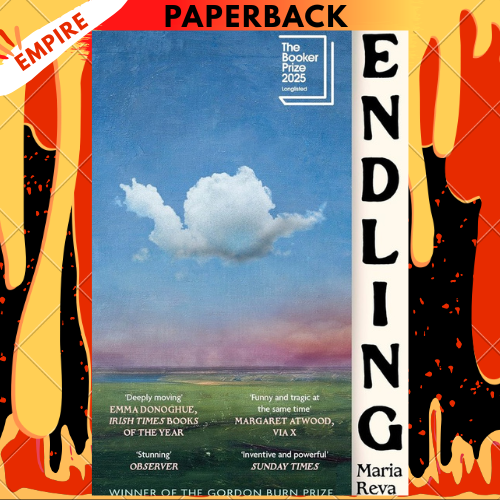 Endling: Longlisted For The Booker Prize And Winner of The Gordon Burn by Maria Reva