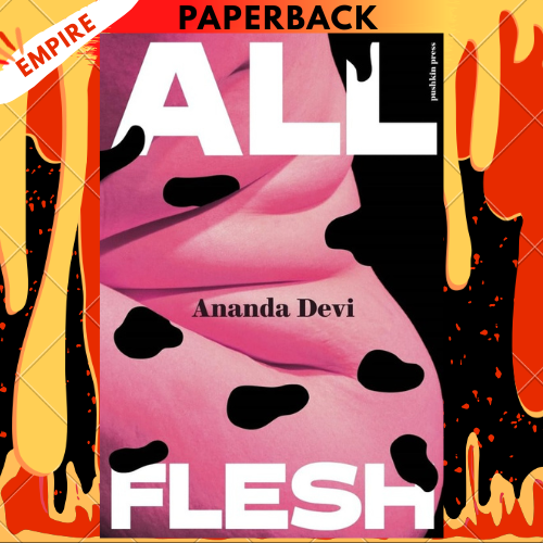All Flesh by Ananda Devi