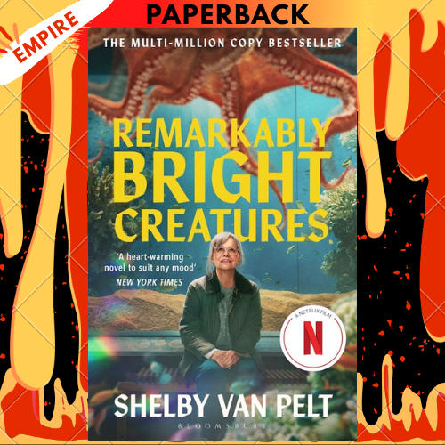 Remarkably Bright Creatures: Movie Tie In Edition by Shelby Van Pelt