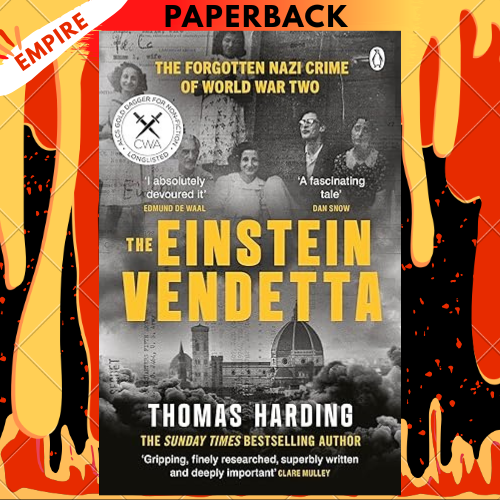 The Einstein Vendetta: Hitler, Mussolini, and A True Story Of Murder by Thomas Harding