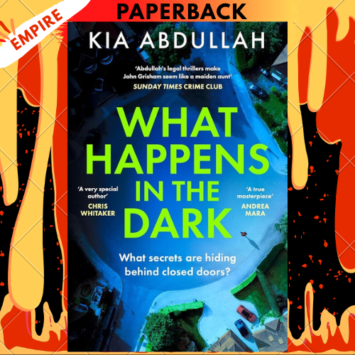 What Happens in the Dark by Kia Abdullah