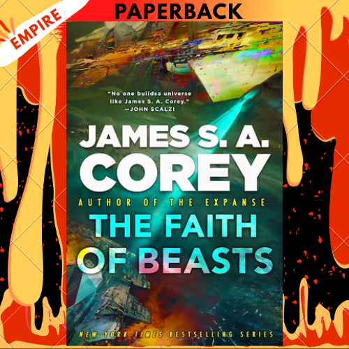The Faith of Beasts by James S.A. Corey