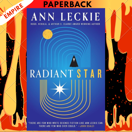 Radiant Star by Ann Leckie