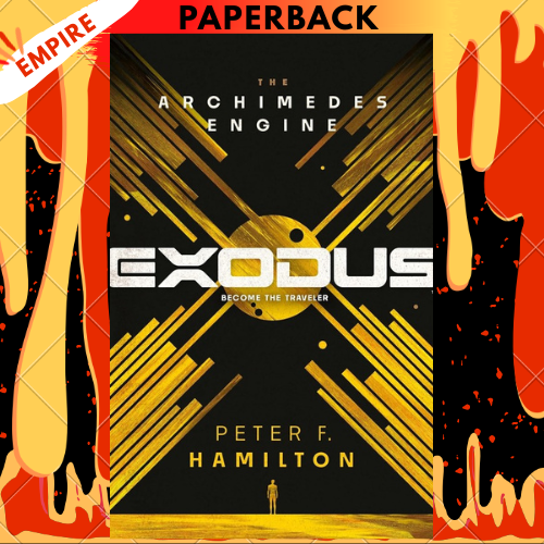 Exodus (The Archimedes Engine, #1) by Peter F. Hamilton