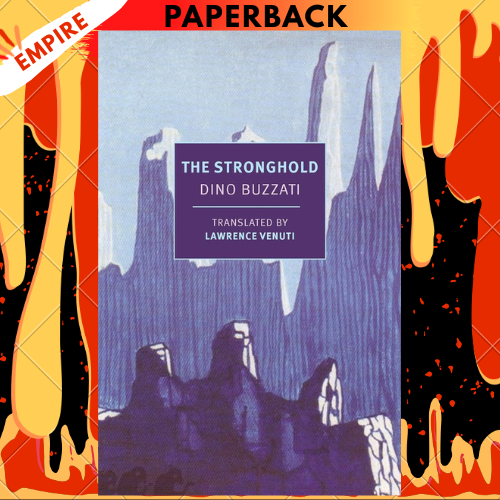 The Stronghold (New York Review Books Classics) by Dino Buzzati and Lawrence Venuti