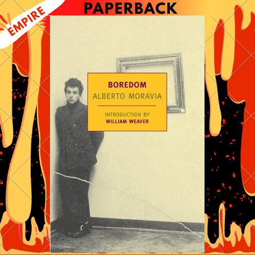 Boredom - New York Review Books by Alberto Moravia