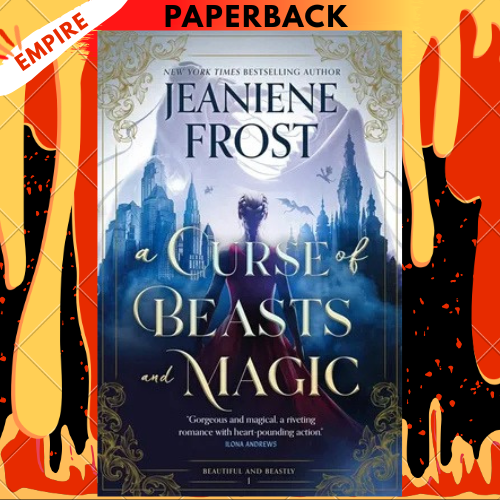 A Curse of Beasts and Magic by Jeaniene Frost