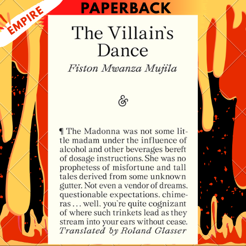 The Villain's Dance by Fiston Mwanza Mujila