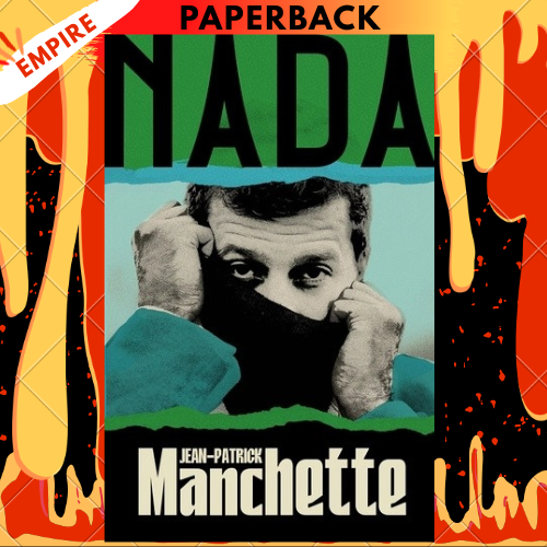 Nada by Jean-Patrick Manchette
