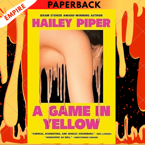 A Game in Yellow by Hailey Piper