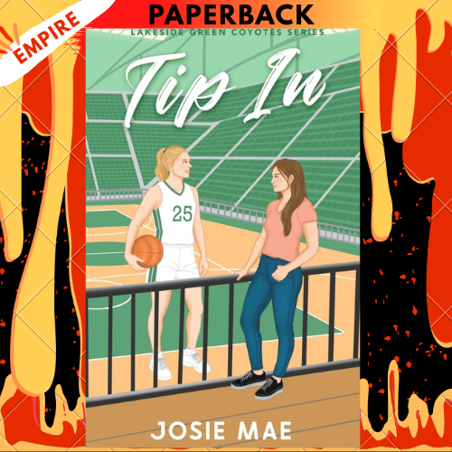 Tip In (Lakeside Green Coyotes #1) by Josie Mae