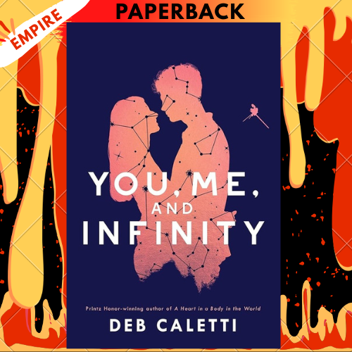 You, Me, and Infinity by Deb Caletti