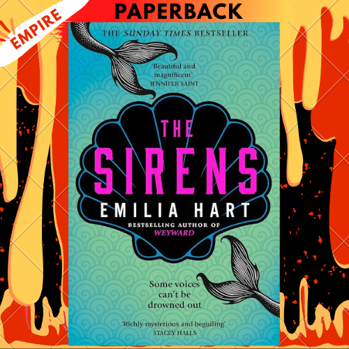 The Sirens by Emilia Hart