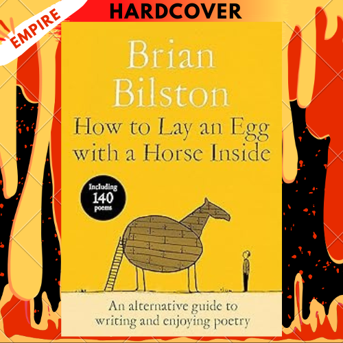How to Lay an Egg with a Horse Inside by Brian Bilston