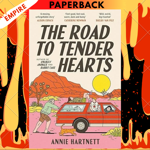 The Road to Tender Hearts by Annie Hartnett